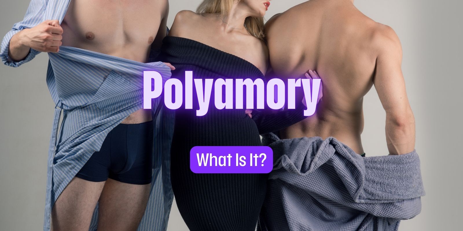 Polyamory trips