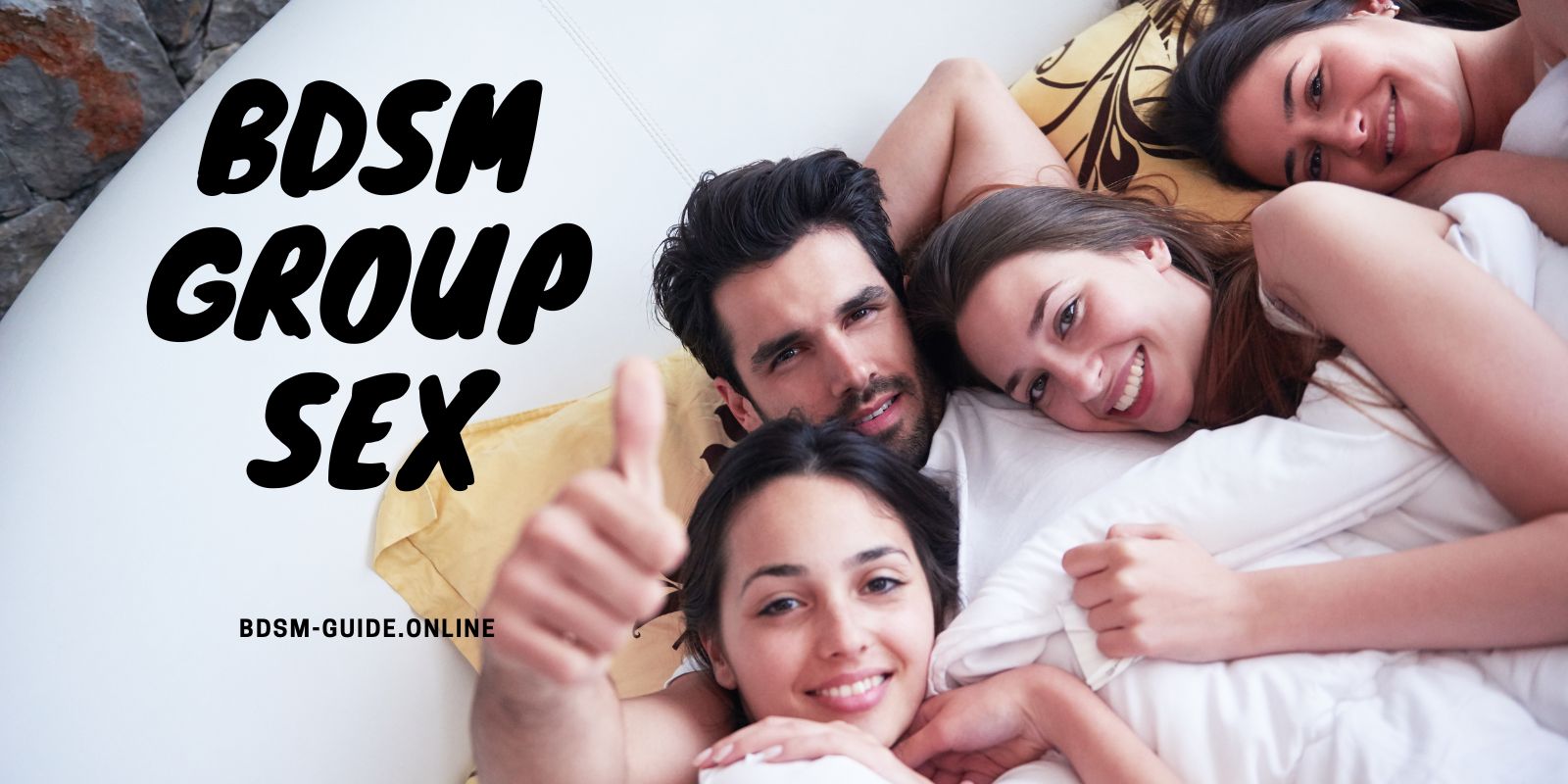 Did You Know BDSM Group Sex Brings Astonishing Pleasure?
