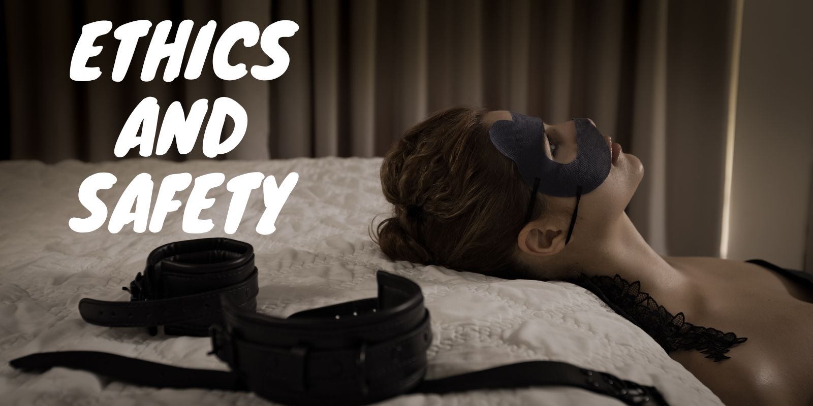 Ethics And Safety In Bondage Play You Need To Know